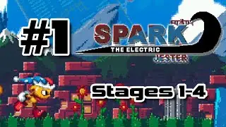 Spark the Electric Jester - Part 1 [Playthrough] - Stages 1-4