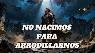 NO NACIMOS PARA ARRODILLARNOS | Héroes del Caos