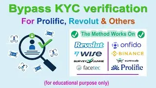 Bypass Prolific Verification | Bypass Revolut Verification | Bypass Onfido Verification | Bypass Kyc