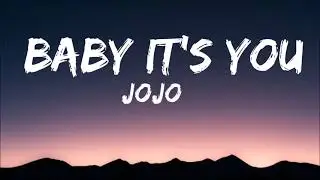JoJo - Baby It&rsquo;s You (TikTok Remix) (Lyrics) I don't ask for much Baby having you is enoug