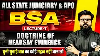 Doctrine of Hearsay Evidence | Bharatiya Sakshya Adhiniyam 2023 | BSA Lecture-7 | Judiciary by PW
