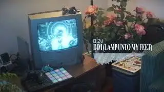 Eluzai - DIM (LAMP UNTO MY FEET)