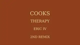 COOKS 2nd remix of therapy by Eric IV