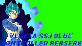 Vegeta ssj blue controlled berserker green screen(ESPECIAL DE 1K DE VIWS)