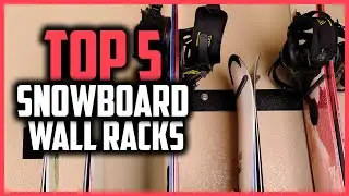 Top 5 Best Snowboard Wall Racks in 2025 Reviews