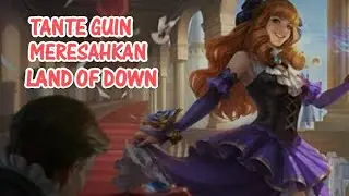 GUINEVERE.EXE || tante guin meresahkan land of down..