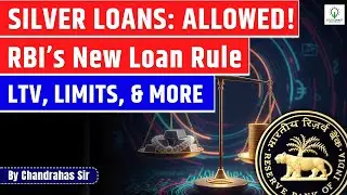 RBI's New Gold & Silver Loan Policy (Full Analysis) | SILVER Loans Are Now Official! | New Limits