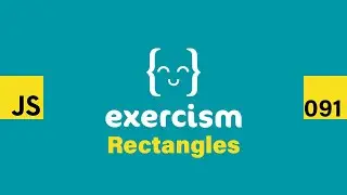 JavaScript on Exercism 091 - Rectangles