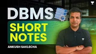 DBMS Short Notes | GATE 2024 | Ankush Saklecha