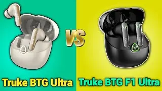 Truke BTG Ultra VS Truke BTG F1 Ultra || Gaming Earbuds 2025