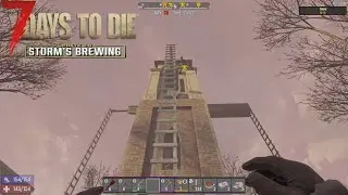 7Days to Die 2.0 - Storm Chaser Day 28 - Getting ready early but then *STORM WARNING*
