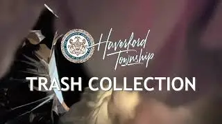 Haverford Township Trash Collection Guidelines and Information