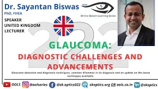 #Glaucoma: Diagnostic Challenges and Advancements #higheyepressure #iop | OOLS | Dr. Sayantan Biswas