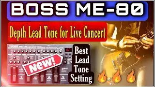 Boss ME 80 Lead Patches live Concert  (Boss New Tone)