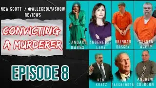 Convicting A Murderer Ep. 8  Review (Candace Owens, Steven Avery, Making A Murderer, Brendan Dassey)