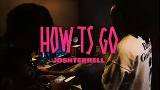 Joshterrell - HOW TS GO (Official Music Video)