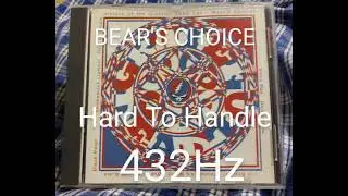 Grateful Dead: Bear's Choice/ Hard To Handle 432Hz
