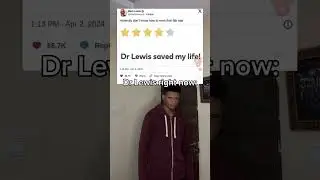 Dr Lewis right now 🤕