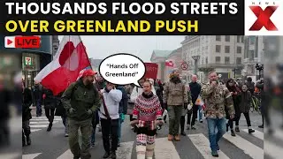 Denmark LIVE: Thousands Protest U.S. Threats to Greenland Sovereignty | NewsX