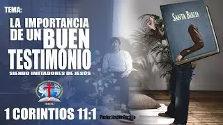 Tema: La importancia de un buen testimonio. Pastor Hector Portillo IBJEELI Suecia 🇸🇪 