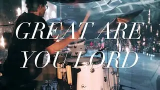 GREAT ARE YOU LORD - All Sons and Daughters - LIVE DRUMS