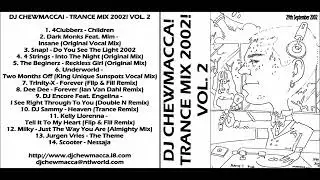 DJ Chewmacca! - mix16 - Trance Mix 2002! Vol. 2