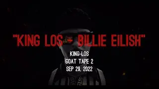 KING LOS - BILLIE EILISH -  LYRIC VIDEO - ( VISUALIZER )