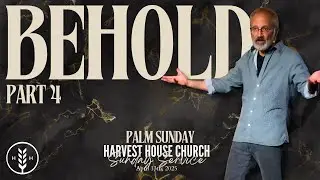 April 13, 2025 | Sunday Service | Darrell Roberts | Harvest House Church