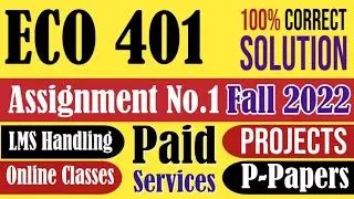 ECO401 Assignment 1 Fall 2022 Solution|ECO 401|Assignment|Fall 2022|Solution|quantity|price|ECO|VU.