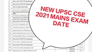 upsc cse 2021 mains exam date | upsc cse mains exam date 2021 | upsc ias mains exam date 2021