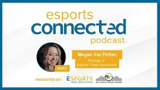 Esports Connected - Why Every Industry Should Pay Attention to Esports Events