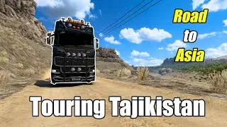 ETS2 || Road to Asia || Touring Tajikistan