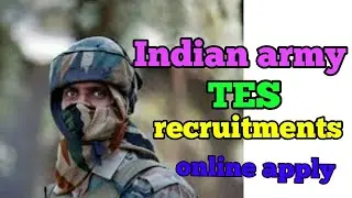 Indian army recruitment ( tes ) bharti online apply all India apply