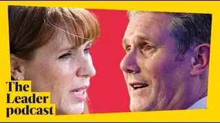 What is Angela Rayner&rsquo;s future in Labour? ...The Leader podcast