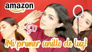 Mi primer anillo (aro) de luz de AMAZON | Mi experiencia