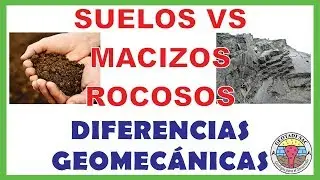 Suelos vs Macizos Rocosos - Diferencias Geomecánicas