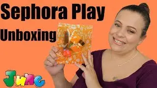 Play! by Sephora | June 2019