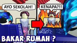 AKU BAKAR RUMAH BIAR BOLOS SEKOLAH DI ROBLOX ? | Roblox Need More Chaos Indonesia
