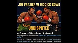 Joe Frazier vs Riddick Bowe | The Battle of Heavyweight Legends in Undisputed! 🥊💥