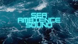 DEPP SEA REAL SOUND / 1 HOUR COMPLETE / SLEEP OR FOCUS