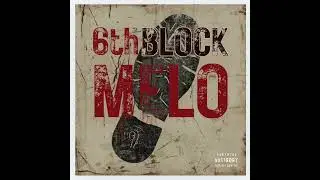 6thBlock Melo - Greatness in me (Official Audio)