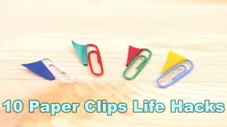 7 Awesome Paper Clips Life Hacks