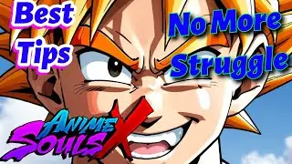 Stop The Struggle With These Tips For Mid Game in Anime Souls X