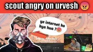 Scout angry on Urvesh 😠,why scout live stream lag ? #bgmi @scout