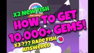 HOW TO GET 10.000+ GEMS FREE 2 PLAY | x2 New Fish + x3 ??? Rare Fish Answered | Hooked Inc