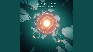 Aether (Sped Up)