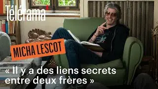Micha Lescot dans &ldquo;Hors du temps&rdquo;&nbsp;: &laquo;&nbsp;C&rsquo;est une com&eacute;die qui na&icirc;t d&rsquo;une grande familiarit&eacute;&nbsp;&raquo;