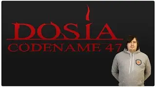 Dosia: Codename 47