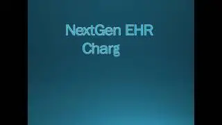 NextGen Entering Charges