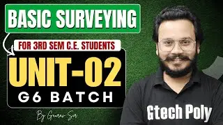 Basic Surveying | Unit-02 | G6 Batch | Civil Engineering | BTEUP 2025